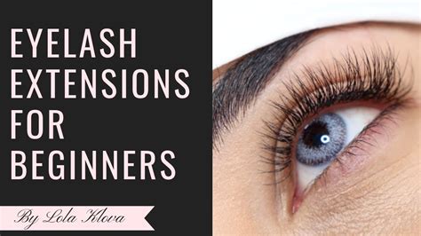 Eyelash Extensions 101 For Beginners Youtube