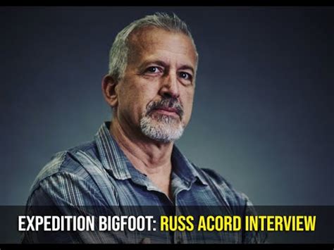 Expedition Bigfoot Russ Acord Interview V Youtube