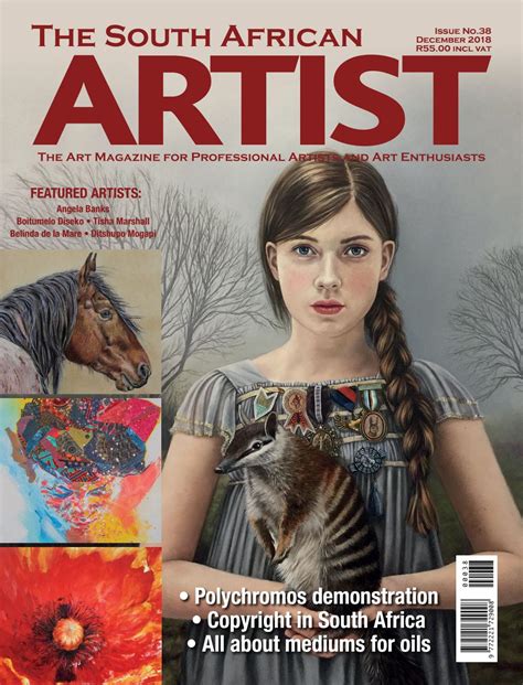 Sa Artist Magazine Issue 38 December 2018 By The South African Artist