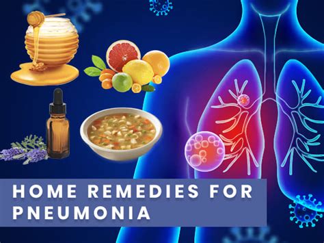 12 Home Remedies To Relieve Pneumonia Symptoms Pneumonia Symptoms