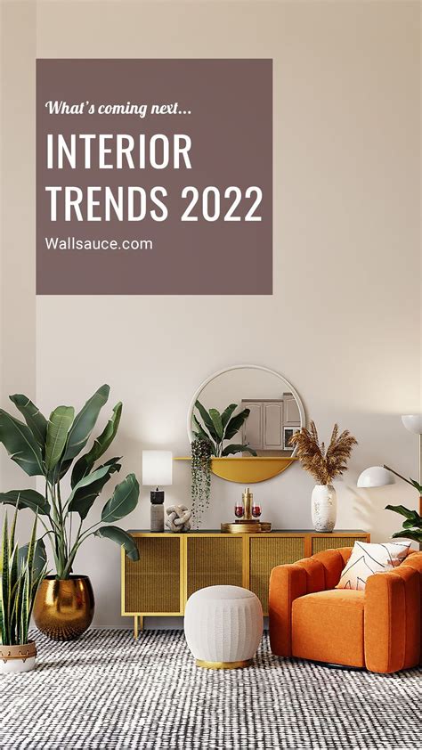 Interior Design Trends 2022 Whats Coming Next Wallsauce Us In 2023