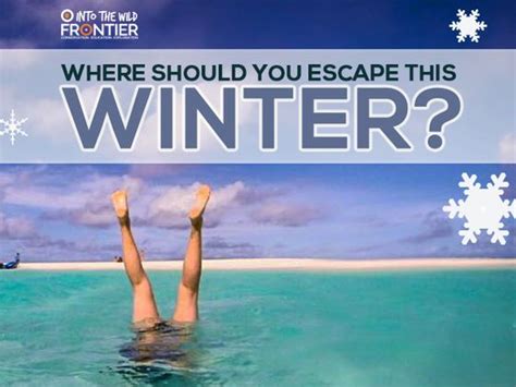 Where Should You Escape This Winter Playbuzz