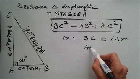 Teorema Lui Pitagora Rezolvarea Triunghiului Dreptunghic Youtube