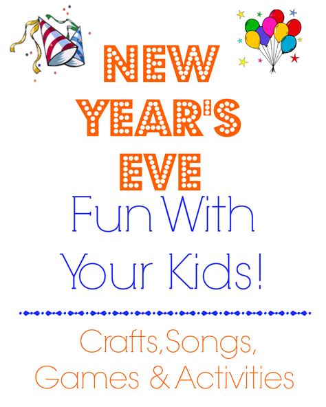 New Years Eve Fun With Your Kids Updated 2020 2021 Rock Your