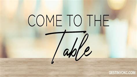 Come To The Table — Destiny