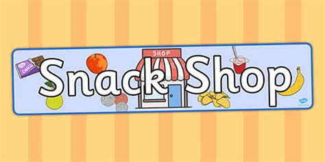 Snack Shop Display Banner Snack Shop Display Banner Banner