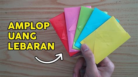 Membuat bunga lily dari kertas lipat, teknik origami untuk membuat bunga yang indah ini agak sedikit membutuhkan waktu yang lama. MEMBUAT AMPLOP UNTUK THR UANG LEBARAN DARI KERTAS ORIGAMI ...