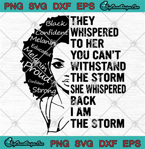 I Am The Storm Strong African Woman Black History Month Svg Png Black Queen Svg Png Svg Png