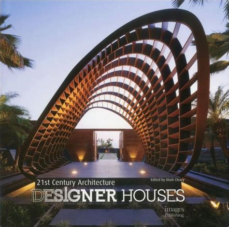 21st Century Architecture Designer Houses Residence Architecture