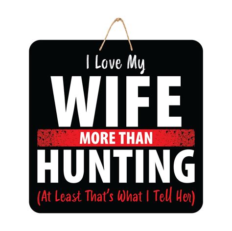 I Love My Wife More Than Hunting Zumindest Das Sage Ich Ihr Etsy