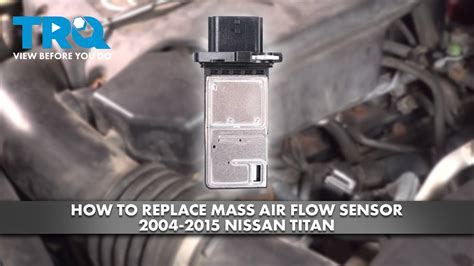 How To Replace Mass Airflow Sensor 2004 2015 Nissan Titan Youtube
