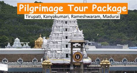 Book 6d Pilgrimage Tirupati Tour Package Kanyakumarimadurai Via Delhi