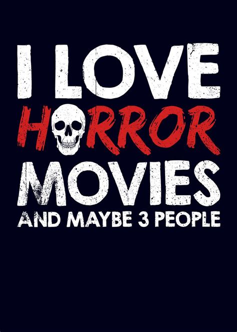I Love Horror Movies Poster Picture Metal Print Paint By Mzumo