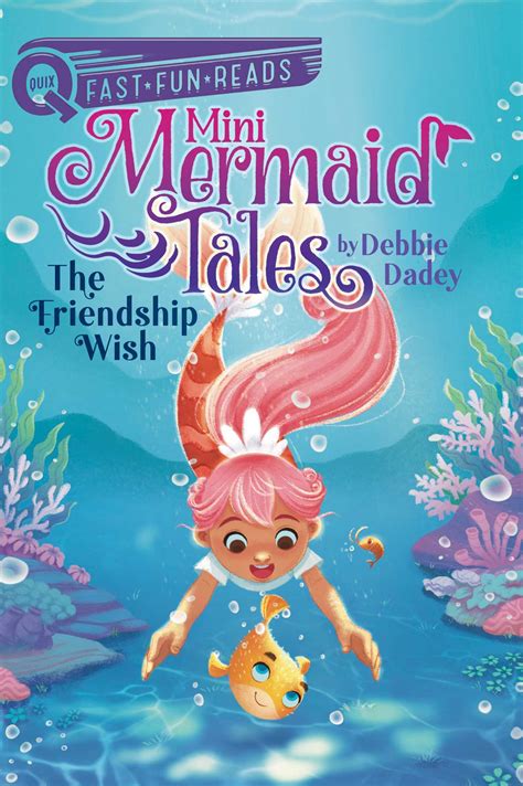 The Friendship Wish Mini Mermaid Tales 1 By Debbie Dadey Goodreads