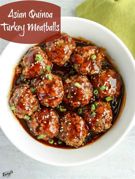 Asian Quinoa Turkey Meatballs Karyl S Kulinary Krusade