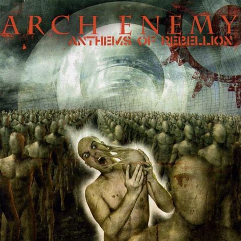 Arch Enemy Anthems Of Rebellion Cd Discogs