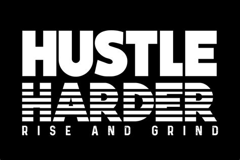 Hustle Harder Rise And Grind Graphic By Hasshoo · Creative Fabrica