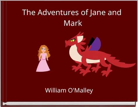 The Adventures Of Jane And Mark Free Stories Online Create Books