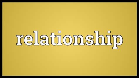Relationship Meaning Youtube