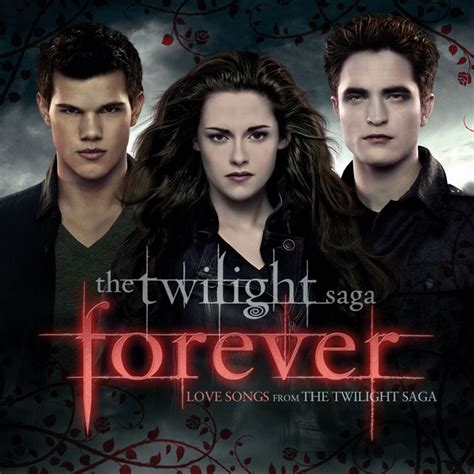 Twilight Forever Love Songs From The Twilight Saga By Various Artists