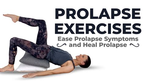 Prolapse Exercises Get Your Organs Back In Place Heal Prolapse Symptoms Youtube