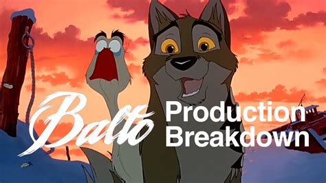 Balto Production Breakdown Part 1 Youtube
