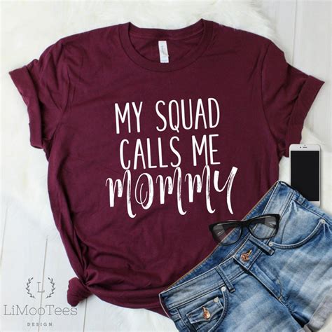 My Squad Calls Me Mommy Shirt For Mama T Shirts For Women Cute Etsy