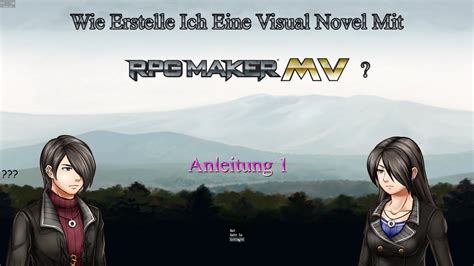 2160p60fps Wie Erstelle Ich Eine Visual Novel Mit Rpg Maker Mv Youtube
