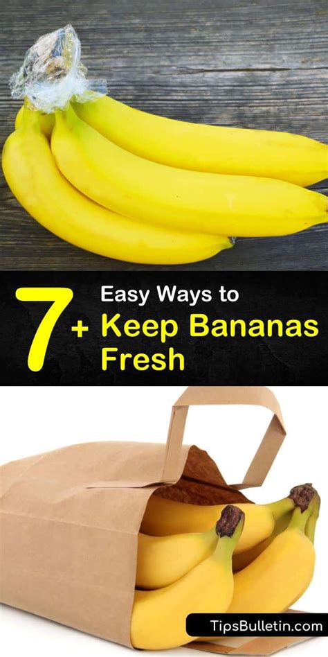 7 Easy Ways To Keep Bananas Fresh