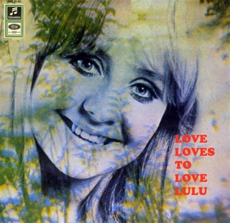 Lulu Love Loves To Love Lulu 1967