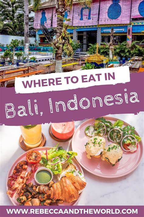 Where To Eat In Bali Indonesia Foodie Travel Eat Culinary Travel