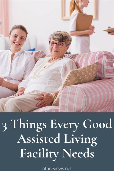 3 Things Every Good Assisted Living Facility Needs Rita Reviews
