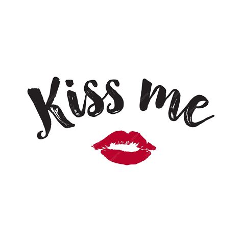 Premium Vector Kiss Me Lettering With Lips Stamp