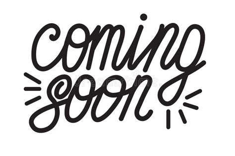 Coming Soon Vector Hand Drawn Lettering Illustration On White
