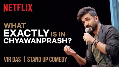 Agustin aristaran is the star of netflix's 'soy rada: What EXACTLY is in Chyawanprash? | Vir Das Stand-Up Comedy ...