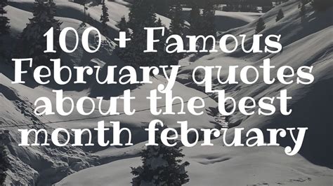 100 Famous February Quotes About The Best Month February