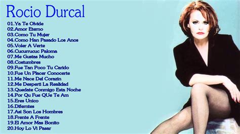 Rocio Durcal Sus Mejores Xitos Las Mejores Canciones De