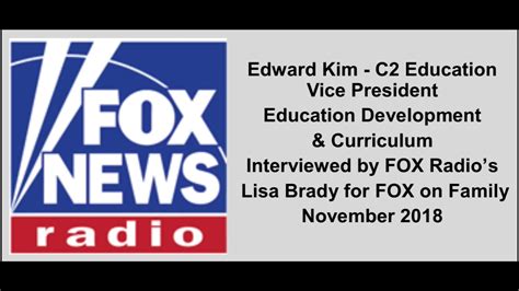 C2 Educations Edward Kim On Fox News Radio November 2018 Youtube