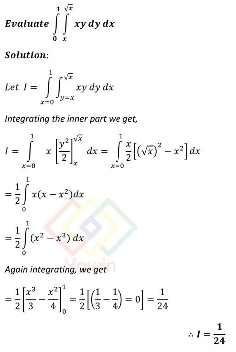 evaluate double integral of xy dy dx over the limits y x sqrt x and x 0 1 yawin