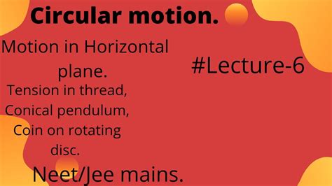 Motion In Horizontal Plane All Concepts Cleared Circular Motion