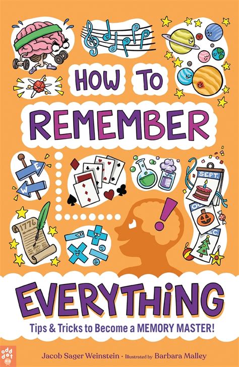 How To Remember Everything Jacob Sager Weinstein Macmillan