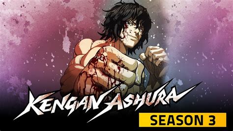 Kengan Ashura Season 3 Release Date Cast Plot And Everything You