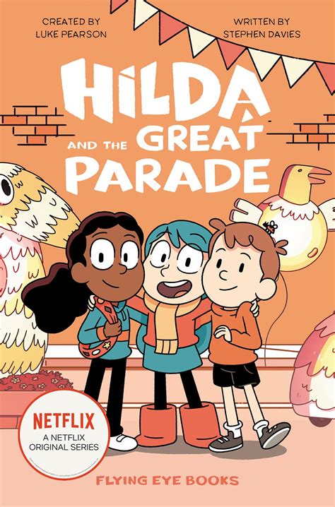 Journey Of A Bookseller Hilda And The Great Parade Hilda Netflix Tie In By Luke Pearson