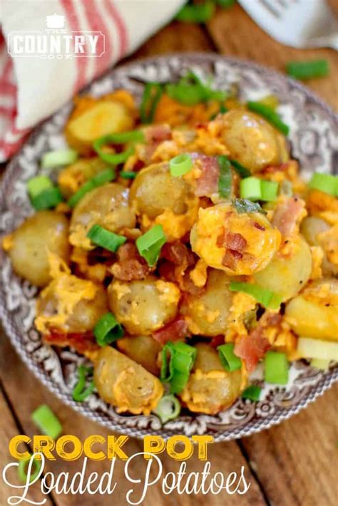 After a long day of work, there isn't time to bake. Crock Pot Loaded Little Potatoes - The Country Cook