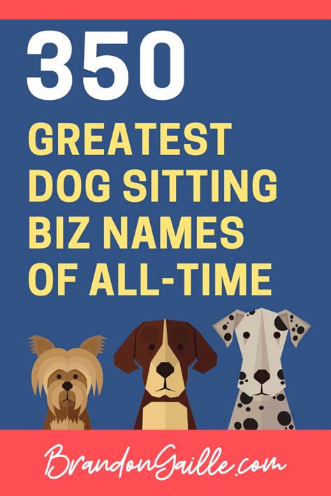 350 Good Catchy Dog Sitting Business Names