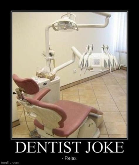 image tagged in lol so funny dentist imgflip
