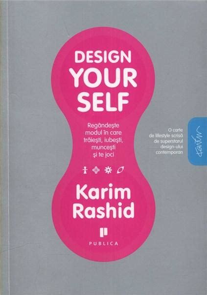 Design Your Self Karim Rashid