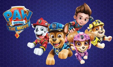 Paw Patrol The Movie No Screen Is Too Big No Pup Is Too Small