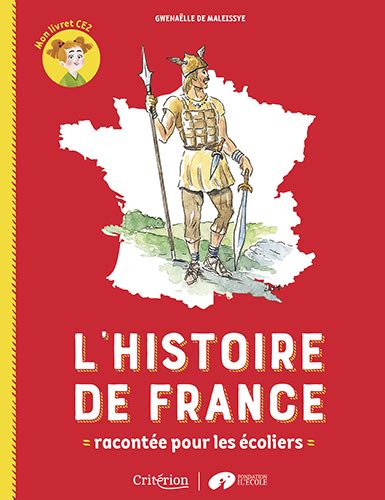 Lhistoire De France Racontée Pour Les écoliers Mon Livret Ce2