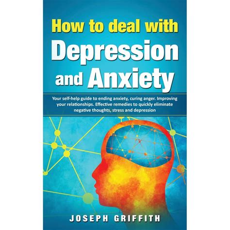 How To Deal With Depression And Anxiety Your Self Help Guide To